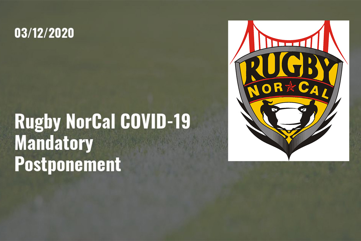 Rugby NorCal COVID19 Mandatory Postponement
